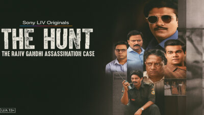 The Hunt: The Rajiv Gandhi Assassination Case Review – देखें या छोड़ें ? Best Web  Series 2025 ?